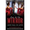 Gail Morrison-Netter Look In The Mirror and Fall In Love (Tascabile)