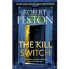Robert Peston The Kill Switch (Copertina rigida) Gil Peck