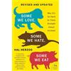 Hal Herzog Some We Love, Some We Hate, Some We Eat [Second Edition] (Tascabile)