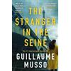 Guillaume Musso The Stranger in the Seine (Tascabile)