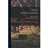 Maksym Rylskyi Taras Shevchenko; a Biographical Sketch. [Translated (Tascabile)