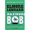 Elmore Leonard Maximum Bob (Tascabile)