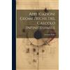 Giuseppe Peano Applicazioni Geometriche Del Calcolo Infinitesimale (Tascabile)