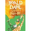 Roald Dahl The Giraffe and the Pelly and Me (Tascabile)