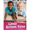 Martha E. H. Rustad Limit Screen Time (Tascabile) Health and My Body