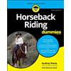 Audrey Pavia Horseback Riding For Dummies (Tascabile)