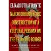 Mark Cameron Edberg El Narcotraficante (Tascabile) Inter-America Series