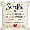 Bommex A mia sorella spero che ogni volta che abbracci questo cuscino ti ricorda quanto ti amo Copricuscino Sorella Reminder Regalo per la laurea di compleanno Natale (sorella)
