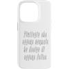 why not? magliette semiserie Custodia per iPhone 14 Pro Piuttosto che essere normale ho deciso di essere felice.