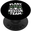 Riabilitazione Piante Soccorso Amante Pi Squadra Soccorso Piante Plant Rescue Team Terapia PopSockets PopGrip Adesivo