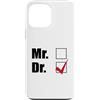 Fun Designs Custodia per iPhone 13 Pro Max Mr. => Dott. Dottorato Regalo