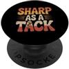 Citazioni intelligenti sulla mente punge Sharp As A Tack Giochi di parole intelligenti e spiritosi PopSockets PopGrip Adesivo