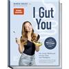 Becker Joest Volk Verlag I Gut You - Nie wieder Blähbauch, unreine Haut und Müdigkeit. Iss dich gesund mit dem 30-Tage-Reset-Programm!