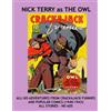 CreateSpace Independent Publishing Platf Nick Terry as The Owl: His Complete Adventures From Crackajack Funnies (1940-1941) and Popular Comics (1942-1943) All Stories - No Ads