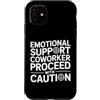 Emotional Support Coworker Do Not Pet Gi Custodia per iPhone 11 Collaboratore di supporto emotivo