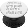 why not? magliette semiserie Piuttosto che essere normale ho deciso di essere felice. PopSockets PopGrip Adesivo