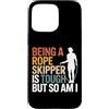 Rope Skipping and Friends Fitness Fun Ap Custodia per iPhone 15 Pro Max Essere uno skipper di corda è difficile, ma lo sono anche io