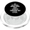 Relatable Inner Thoughts Humor il mio monologo interno è trapelato attraverso i miei occhi Divertente PopSockets PopGrip per MagSafe
