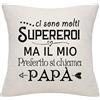 Bommex Ci sono molti supereroi ma li mio preferito si chiama papa Copricuscino per papà da bambini Compleanno di papà Regalo di Natale per la Festa del Papà (papà-3)