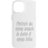 why not? magliette semiserie Custodia per iPhone 14 Piuttosto che essere normale ho deciso di essere felice.