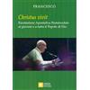 Libreria Editrice Vaticana «Christus vivit». Esortazione apostolica postsinodale ai giovani e a tutto il popolo di Dio