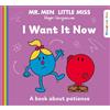 Farshore Mr Men Little Miss: I Want it Now: A NEW book for 2026 about learning to be patient from the classic illustrated children's series about feelings