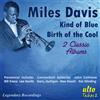 Miles Davis Kind of Blue/Birth of the Cool (CD) Album