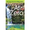Wiley At Zero: The Final Secrets to Zero Limits: The Quest for Miracles Through Ho'Oponopono