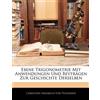 Christoph Fried Ebene Trigonometrie Mit Anwendungen Und Beytragen Zu (Tascabile)