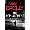 Matt Brolly The Replacement (Tascabile) DS Liam Kilshaw