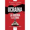 PaperFIRST Ucraina. La guerra e la storia