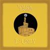 Walker Brigade If Only (CD) Album