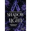 GALLUCCI EDITORE Shadow and Light. Imperfetta armonia