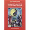 Villadiseriane Domande e risposte sulla stregoneria