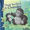 Amy Parker Thank You, God, for Grandpa (Mini Edition) (Libro di cartone)