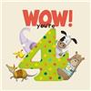 Lucy Tapper WOW! You're Four birthday book (Tascabile)