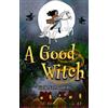 Giulietta Passarelli A Good Witch (Tascabile)
