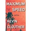 Kevin Clouther Maximum Speed (Tascabile)