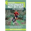 Matt Fitzgerald Editors of Runne Runner's World Performance Nutriti (Tascabile)