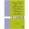 J. D. Salinger Raise High the Roof Beam, Carpenters; Seymour - an In (Tascabile)