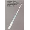 Tadao Ando Towards Light (Copertina rigida) (PRESALE 08/10/2026)