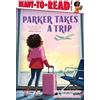 Parker Curry Parker Curry Jessica Curry Parker Takes a Trip (Tascabile)