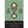 Eliphas Levi The Key of the Mysteries (Tascabile)