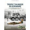 Sander Peeters Tropic Thunder in Suriname (Tascabile) Latin America@War