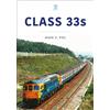 Mark Pike Class 33s (Tascabile) Britain's Railways Series
