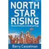 Barry Casselman North Star Rising (Tascabile)