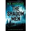 M R MacKenzie The Shadow Men (Tascabile) Anna Scavolini Mysteries
