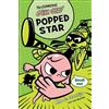 Rhode Montijo Luke Reynol Gumazing Gum Girl!, The, Book 3: Popped St (Tascabile)