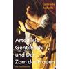 Gabriela Jaskul Artemisia Gentileschi und Der Zorn der Frauen: Roman (Tascabile)