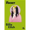 The Pocket Billie Eilish (Copertina rigida) Gemini Pockets